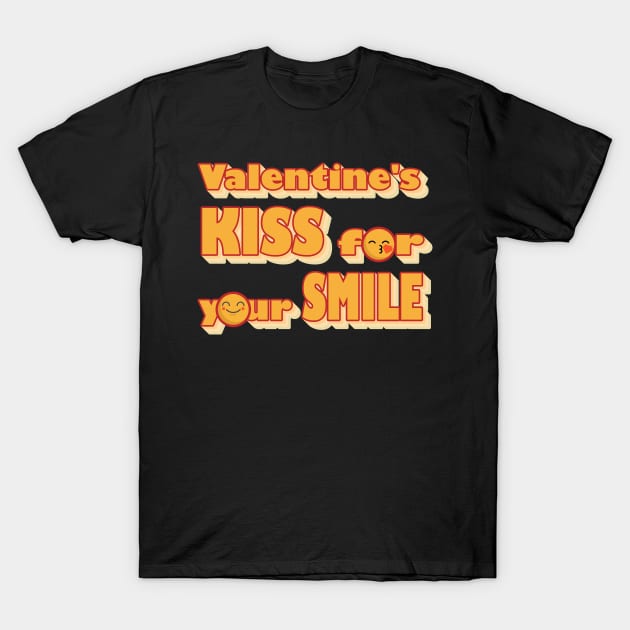 Valentine's kiss for your smile, dopamine dance, great mood T-Shirt by K0tK0tu